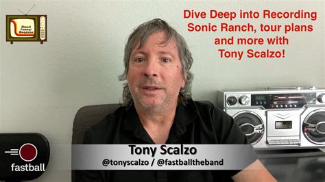 Inside Fastball S Sonic Ranch Adventure Tony Scalzo Talks New Album