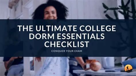 The Ultimate College Dorm Essentials Checklist Conquer Your Exam