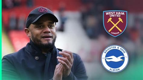 Exclusive West Ham Shortlist Kompany As Burnley Boss Is Tipped To Land