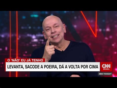 Cnn Tonight é Preciso Encarar O Não Sem Conformismo Cnn Brasil