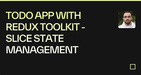 Todo App With Redux Toolkit Slice State Management Codesandbox