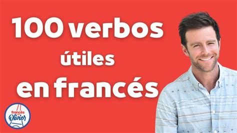 Lista de verbos en francés Aprende rápidamente con esta guía completa