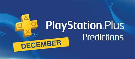 PlayStation Plus December games predictions and rumors - PlayStation ...