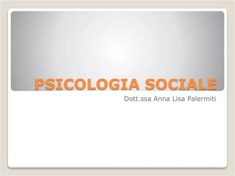 Ppt Psicologia Sociale Powerpoint Presentation Free Download Id3178537