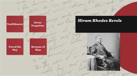 Hiram Rhodes Revels by Joseph Marino on Prezi Video