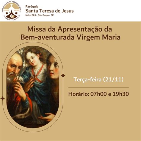 Missa Da Apresenta O Da Bem Aventurada Virgem Maria Par Quia Santa