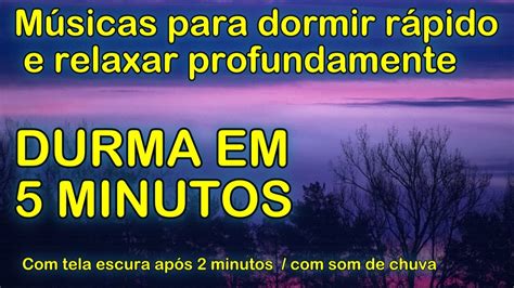 MUSICA para dormir rápido e relaxar profundamente DURMA EM 5 MINUTOS