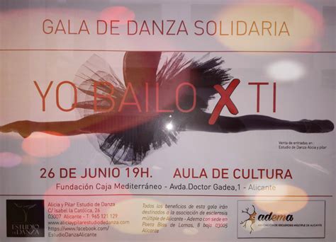 Gala De Danza Solidaria Yo Bailo X Ti Adema Alicante Cocemfe