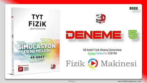 3D TYT Fizik Branş Denemesi 5 2022 YouTube