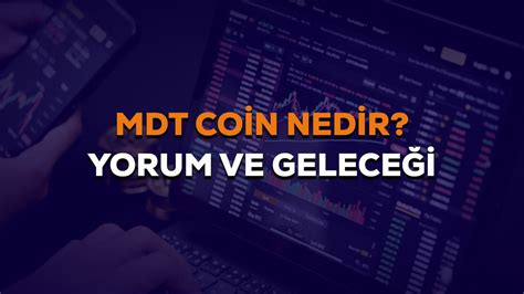 MDT coin nedir MDT coin yorum ve geleceği Türkiye Gazetesi