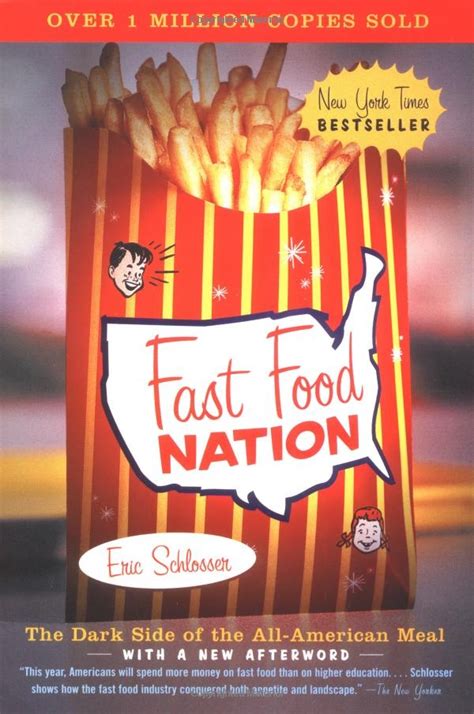 Fast Food Nation The Dark Side Of The All American Meal