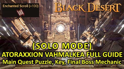 Vahmalkea SOLO MODE Guide Atoraxxion Dungeon Main Quest Puzzle