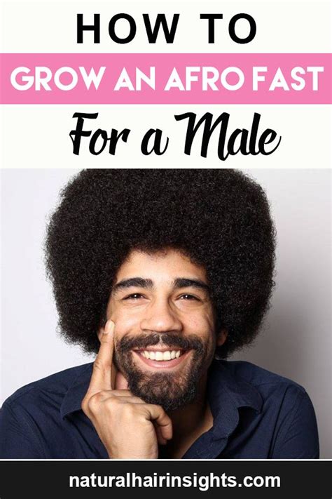 How To Grow An Afro Fast For A Male Afro Hairstyles Men Growing Afro