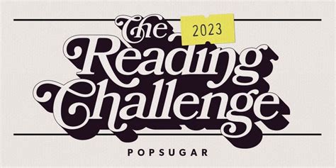 Take The 2023 Popsugar Reading Challenge Popsugar Entertainment