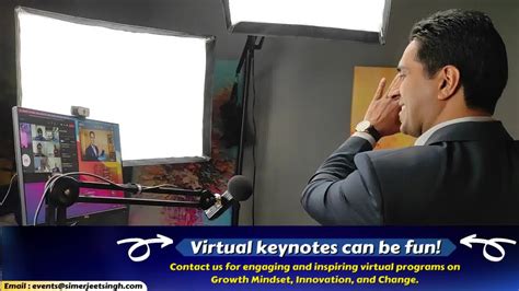 Virtual Keynotes Can Be Fun Virtual Keynote Speaker Simerjeet Singh