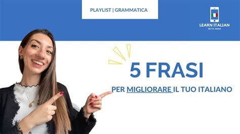 5 FRASI PER MIGLIORARE IL TUO ITALIANO Italian Lesson ITA SUBS