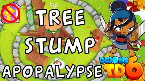 Bloons Td Tree Stump Apopalypse No Mk No Powers Guide