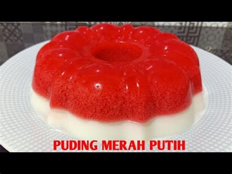 RESEP PUDING MERAH PUTIH EDISI 17 AGUSTUS RED WHITE PUDDING