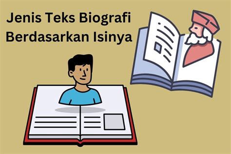 Jenis Teks Biografi Berdasarkan Isinya