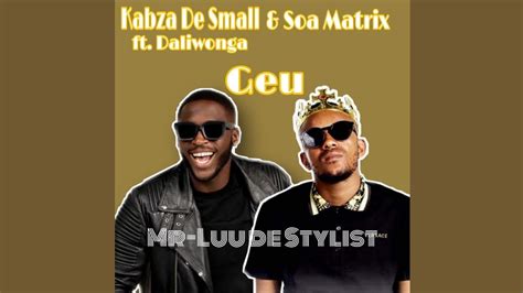 Kabza De Small And Soa Matrix Geu Official Audio Ft Daliwonga Youtube Music