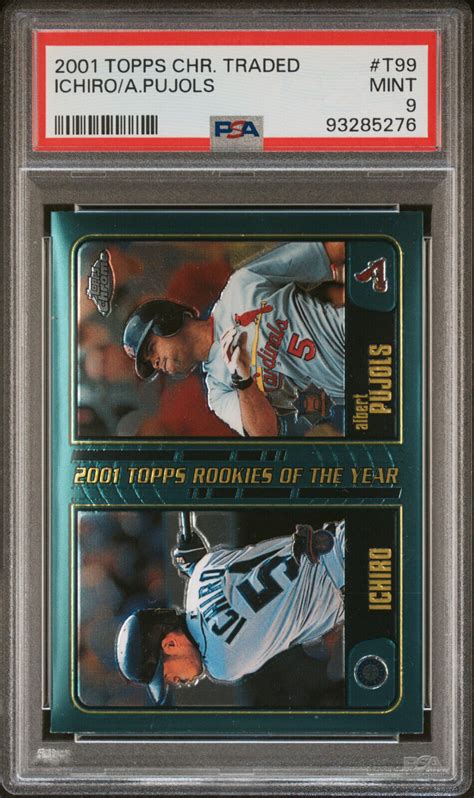 2001 Topps Chrome Traded Ichiro Suzuki Albert Pujols RC T99 PSA 9 EBay