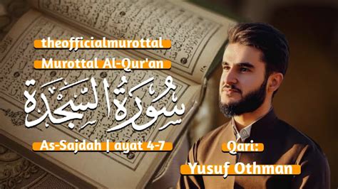 Murottal Surah As Sajdah Yusuf Othman Ayat