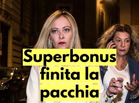 Superbonus Meloni Cambia Tutto Crolla Al 65 Chiude Tutti Gli Altri