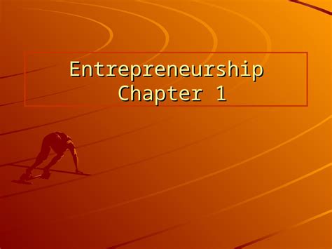 Ppt Entrepreneurship Chapter 1 Introduction To Entrepreneurship What Is Entrepreneurship