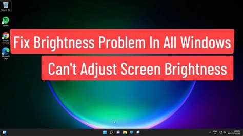 Fix Brightness Problem In All Windows Can T Adjust Screen Brightness