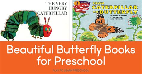 7 Beautiful Butterfly Books for the Preschool Classroom - Play to Learn ...