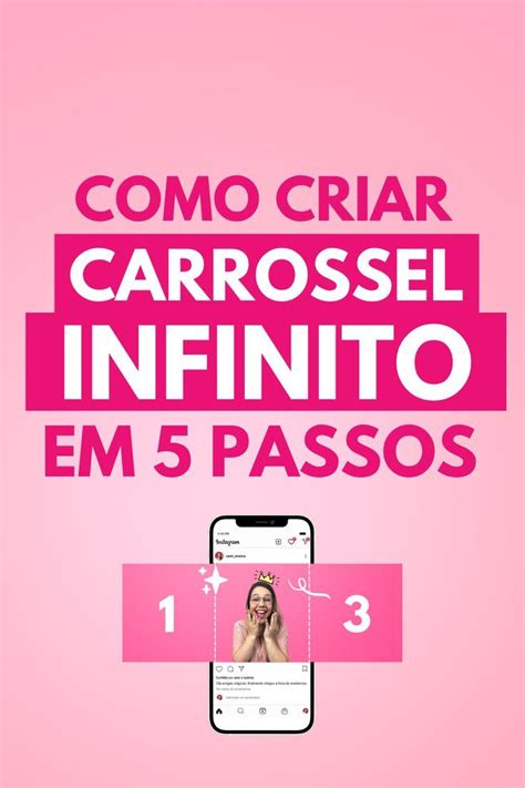 Como Criar Carrossel Infinito Em 5 Passos No Canva Instagram