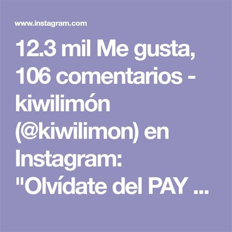 Mil Me Gusta Comentarios Kiwilim N Kiwilimon En