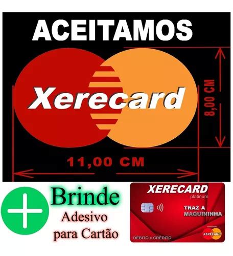 Adesivo Aceitamos Xerecard Brinde Adesivo Para Cartao MercadoLivre