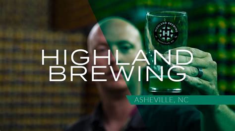 Highland Brewing Asheville Nc Youtube