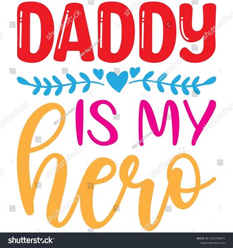 Daddy My Hero Tshirt Design Vector Stock Vector Royalty Free