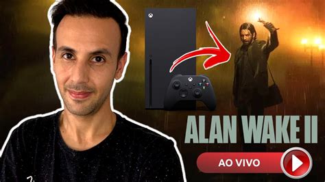 Alan Wake No Series X Aumento Xbox Series S Real Ao Vivo