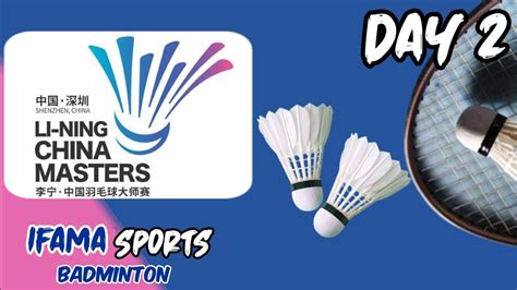 Day Badminton Li Ning China Masters R Youtube