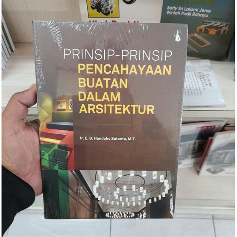 Jual Prinsip Prinsip Pencahayaan Buatan Dalam Arsitektur Original Hvs