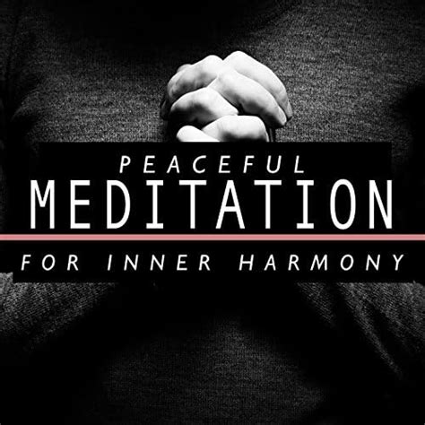 Amazon.com: Peaceful Meditation for Inner Harmony : Peaceful Meditation ...