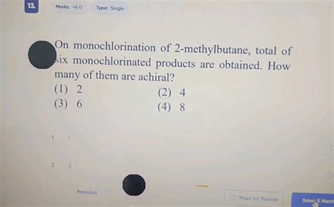 13 Marks 40 Type Single On Monochlorination StudyX