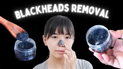 Charcoal Blackhead Removal Remove Nose Blackheads Fast Diy Blackhead