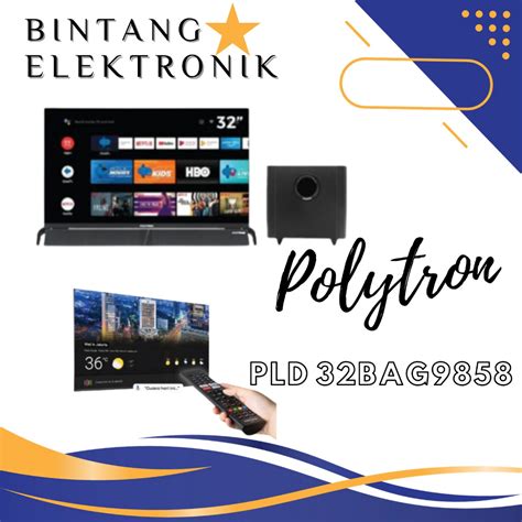 Jual POLYTRON Smart Cinemax Soundbar TV 32 Inch 32BAG9858 Shopee