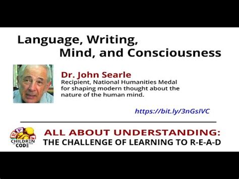 Dr John Searle Language Writing Mind And Consciousness Youtube