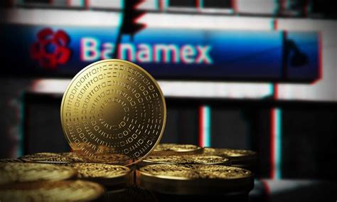 Esta Es La Empresa Que Ofrece 16000 Mdd En Criptomonedas Por Banamex