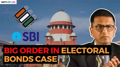 Supreme Court Says Sbi Has To Publish Electoral Bonds Numbers That