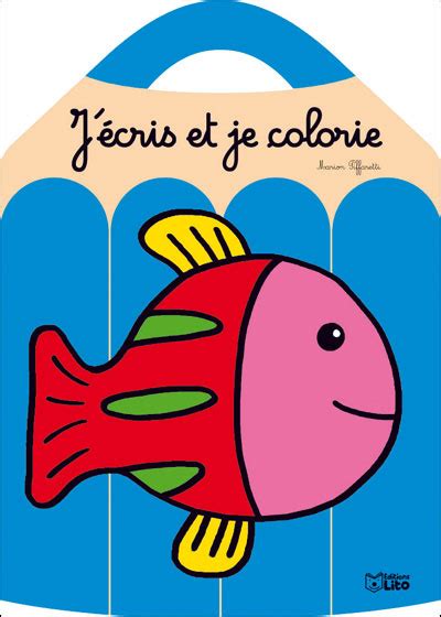 J écris et je colorie le poisson cartonné Marion Piffaretti Achat