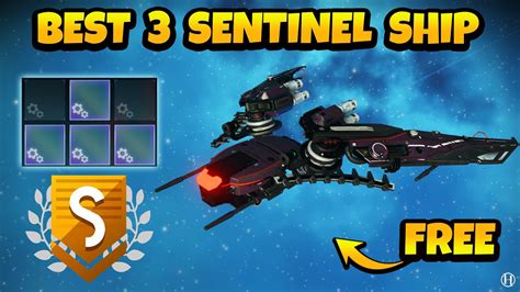 No Mans Sky Interceptor How To Get Best 3 New Sentinel Ships S Class