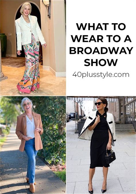 What To To Wear To A Broadway Show Best Outfits 40style Broadway