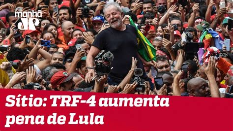 Lula é Condenado Por Unanimidade Em 2ª Instância No Caso Do Sítio De