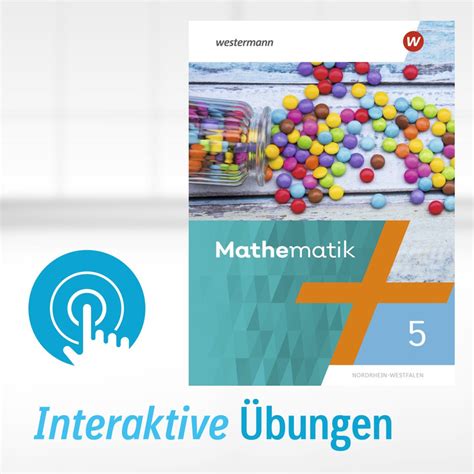 Mathematik Ausgabe F R Nordrhein Westfalen Interaktive Bungen